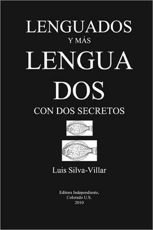 Lenguados y M?'s Lenguados de Luis Silva-Villar