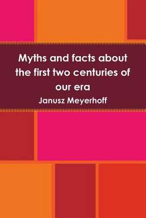 Myths and Facts de Janusz Meyerhoff