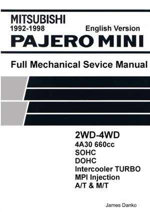 Mitsubishi Pajero Mini 660cc English Mechanical Factory Service Manual de James Danko