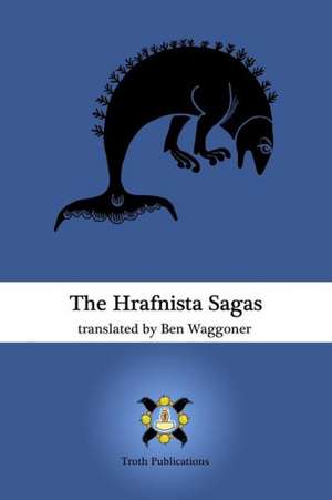 The Hrafnista Sagas de Ben Waggoner