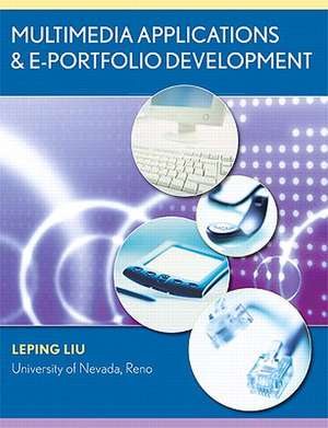 Multimedia Applications & E-Portfolio Development de Leping Liu