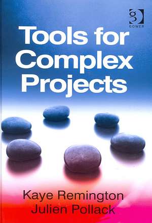 Tools for Complex Projects de Kaye Remington