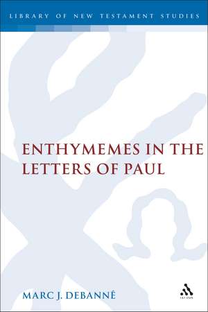 Enthymemes in the Letters of Paul de Marc Debanne