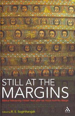 Still at the Margins: Biblical Scholarship Fifteen Years after the Voices from the Margin de Professor R. S. Sugirtharajah