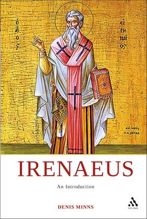 Irenaeus: An Introduction de Denis Minns OP