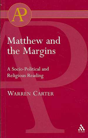 Matthew and the Margins de Prof. Warren Carter