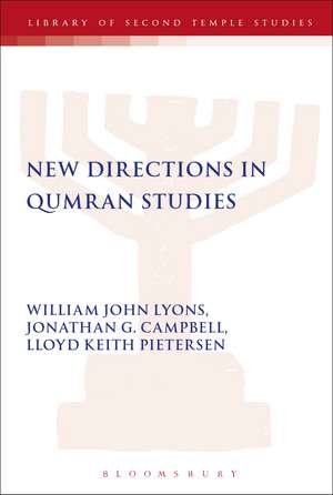 New Directions in Qumran Studies de William John Lyons