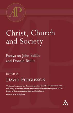 Christ, Church and Society de Professor David Fergusson