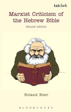 Marxist Criticism of the Hebrew Bible: Second Edition de Roland Boer