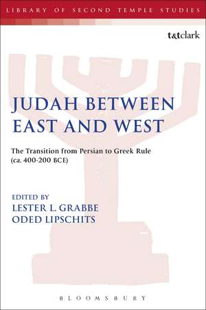 Judah Between East and West: The Transition from Persian to Greek Rule (ca. 400-200 BCE) de Dr. Lester L. Grabbe