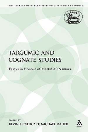 Targumic and Cognate Studies: Essays in Honour of Martin McNamara de Kevin J. Cathcart