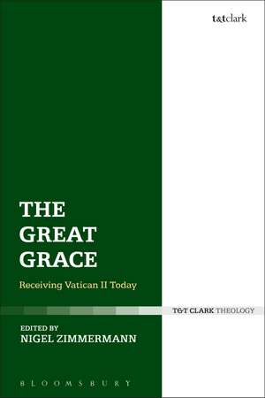 The Great Grace: Receiving Vatican II Today de Rev'd Nigel Zimmermann