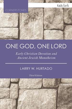 One God, One Lord: Early Christian Devotion and Ancient Jewish Monotheism de Larry W. Hurtado