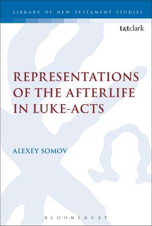 Representations of the Afterlife in Luke-Acts de Alexey Somov