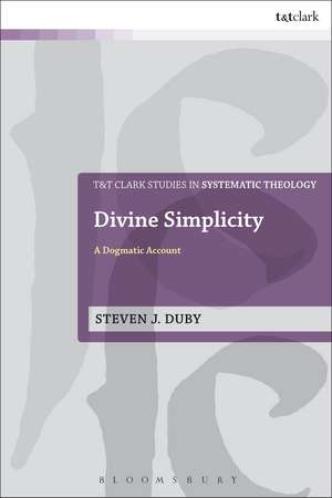 Divine Simplicity: A Dogmatic Account de Dr Steven J. Duby