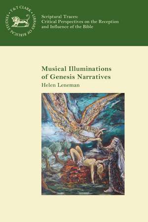 Musical Illuminations of Genesis Narratives de Cantor Helen Leneman