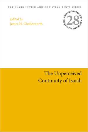 The Unperceived Continuity of Isaiah de Professor James H. Charlesworth