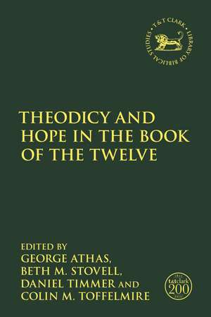 Theodicy and Hope in the Book of the Twelve de Rev Dr. George Athas