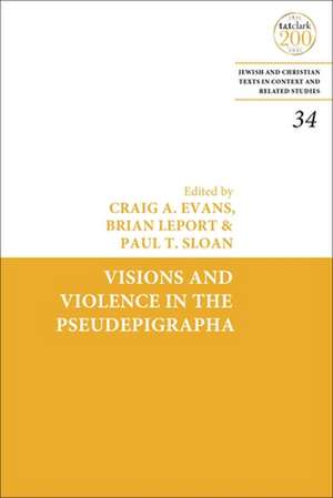 Visions and Violence in the Pseudepigrapha de Dr. Craig A. Evans