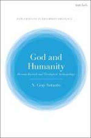 God and Humanity: Herman Bavinck and Theological Anthropology de Dr Nathaniel Gray Sutanto