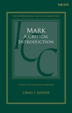 Mark: A Critical Introduction de Craig S. Keener