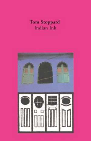 Indian Ink: A Play de Tom Stoppard