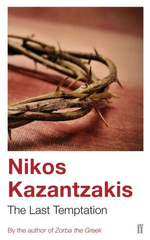 The Last Temptation de Nikos Kazantzakis