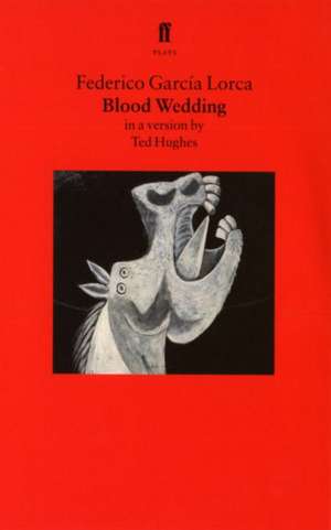 Blood Wedding de Federico Garcia Lorca