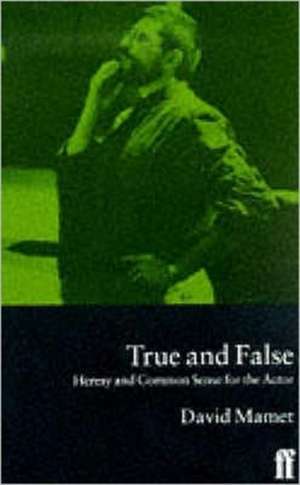 True and False de David Mamet