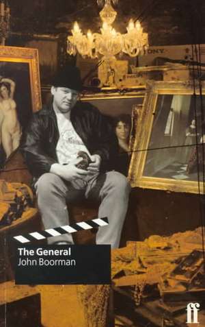 The General de JOHN BOORMAN