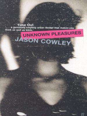 Unknown Pleasures de JASON COWLEY
