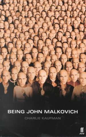 Being John Malkovich de Charlie Kaufman