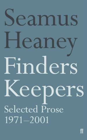 Finders Keepers de Seamus Heaney