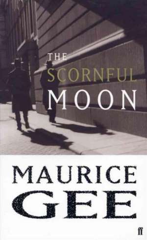 Gee, M: The Scornful Moon de Maurice Gee