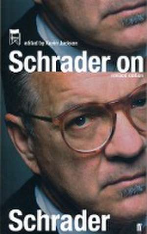 Schrader on Schrader de Paul Schrader