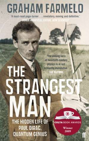 The Strangest Man de Graham Farmelo