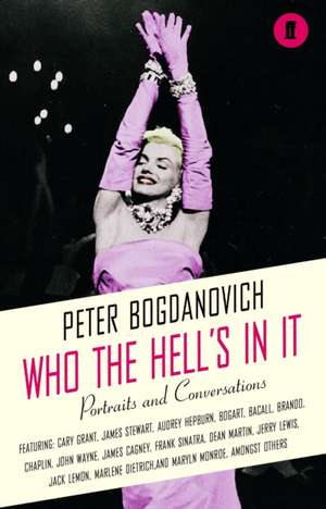 Who the Hell's In It? de Peter Bogdanovich