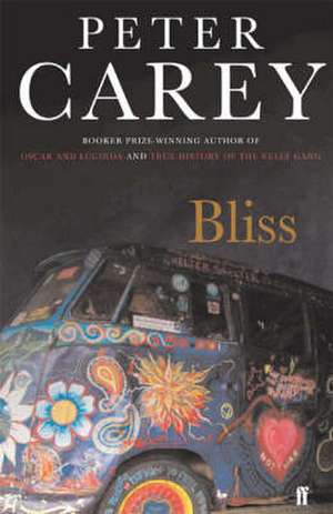 Bliss de Peter Carey