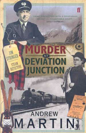 Murder at Deviation Junction de Andrew Martin