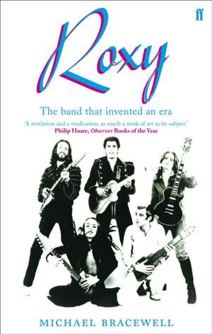 Roxy de Michael Bracewell