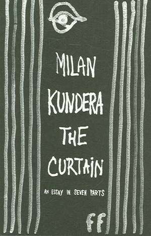 The Curtain de Milan Kundera