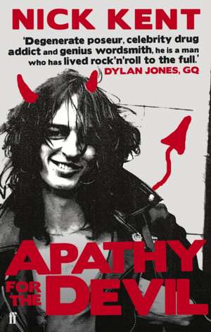 Apathy for the Devil de Nick Kent