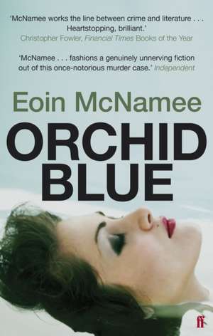 Orchid Blue de Eoin McNamee