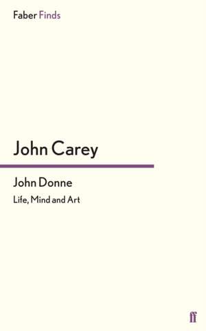 John Donne de John Carey