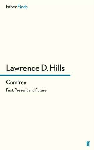 Comfrey de LAWRENCE D. HILLS