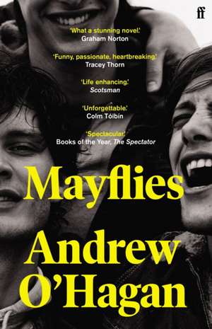 Mayflies de Andrew O'Hagan