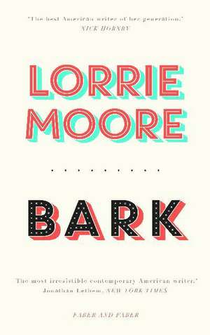 Bark de Lorrie Moore