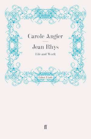 Jean Rhys de Carole Angier