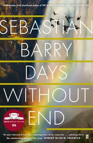 Days Without End de Sebastian Barry