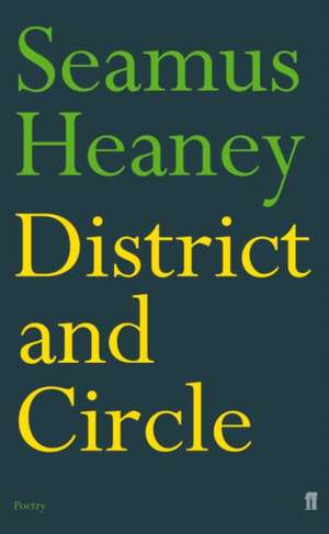 District and Circle de Seamus Heaney